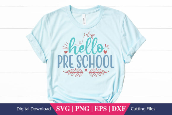Hello Pre-school SVG File Graphics and Crafts