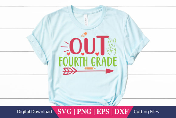Out Fourth Grade School SVG File: A Versatile Graphic Design Asset for Crafts and Content Creators