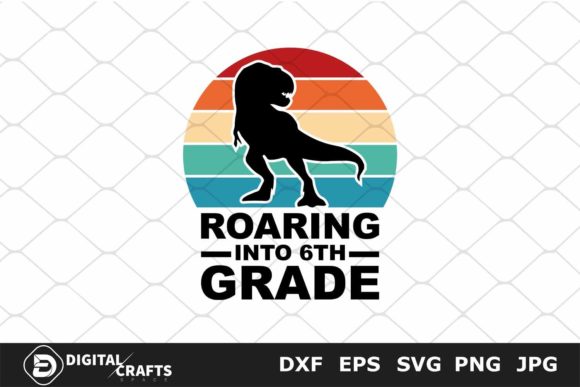 Roaring into 6th Grade: A Graphic Design Asset for Blogs and Crafts